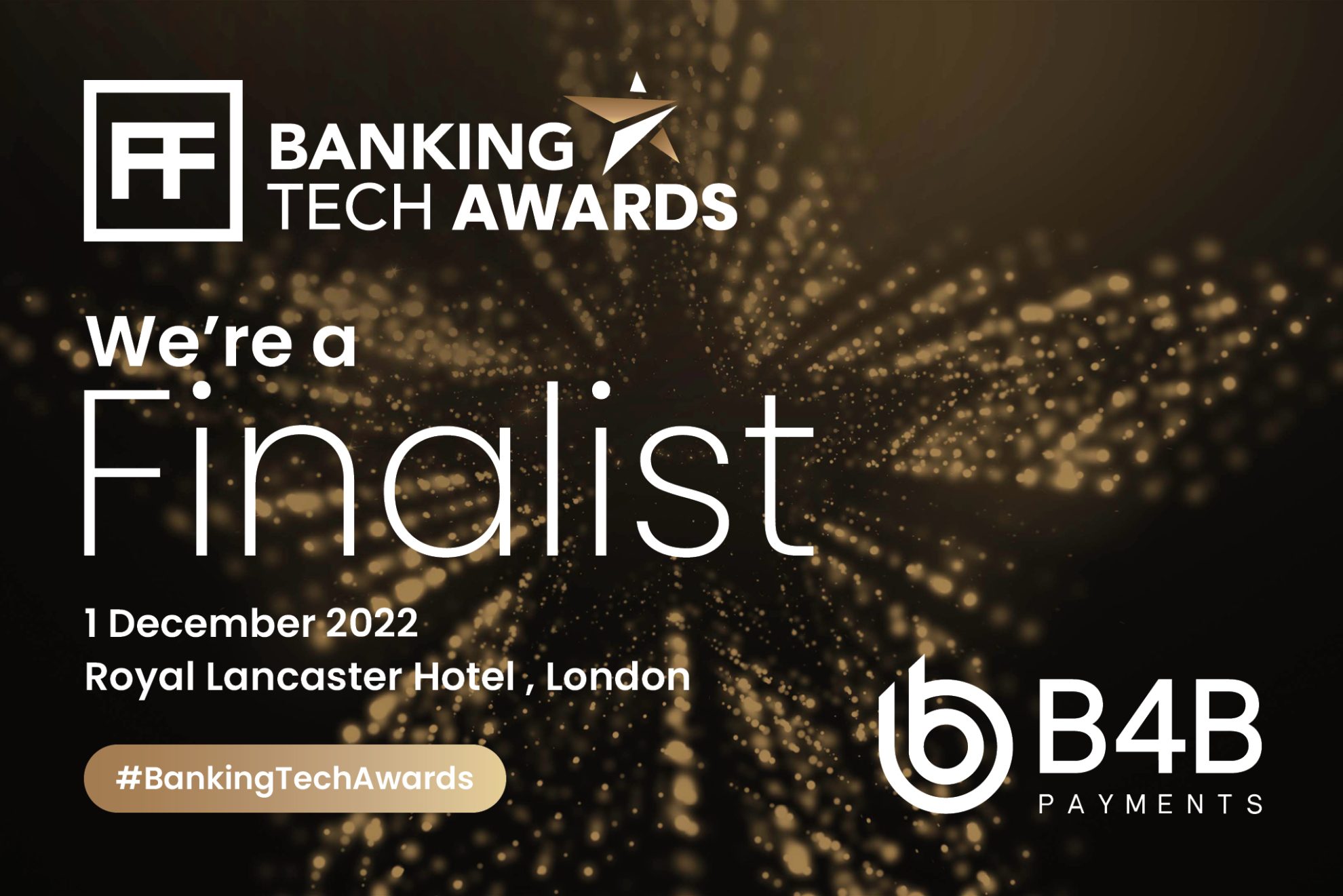 B4B Are Proud Finalists For The Banking Tech Awards 2022 - B4B Payments